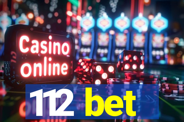 112 bet